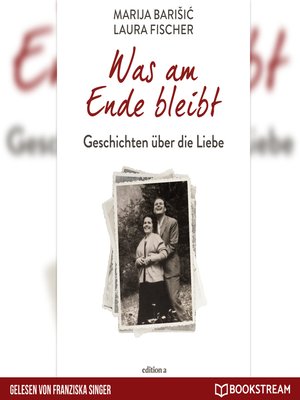 cover image of Was am Ende bleibt--Geschichten über die Liebe